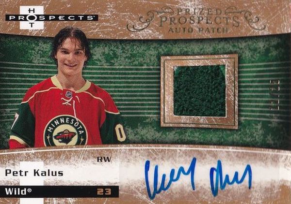 AUTO RC patch karta PETR KALUS 07-08 Fleer Hot Prospects Prized Prospect Auto Patch /25